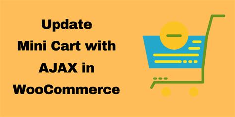 woocommerce update cart ajax hook|Refresh / update minicart with AJAX in Woocommerce.